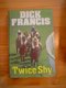 Twice shy by Dick Francis - 1 - Thumbnail