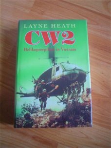 CW2, helicopterpiloot in Vietnam door Layne Heath