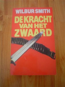 De kracht van het zwaard door Wilbur Smith