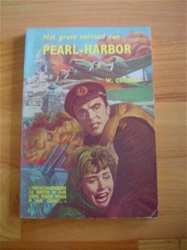 Het grote verraad van Pearl Harbor door W. Culbert - 1