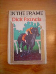 In the frame by Dick Francis