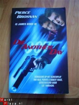 Die another day door Raymond Benson (nederlandstalig) - 1