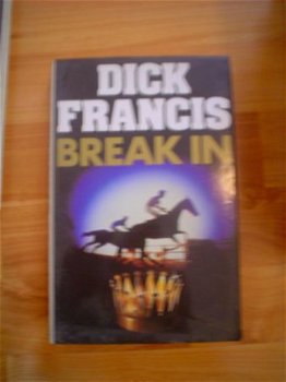 Break in by Dick Francis - 1