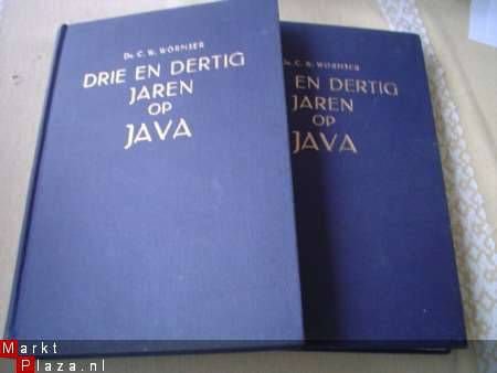 Drie en dertig jaren op Java door C.W. Wormser in twee delen - 1