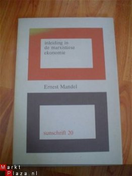 Inleiding in de Marxistiese ekonomie door Ernest Mandel - 1