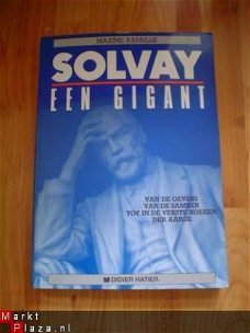 Solvay, een gigant door Maxime Rapaille