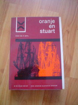 Oranje en Stuart 1641-1672 door prof. P. Geyl - 1