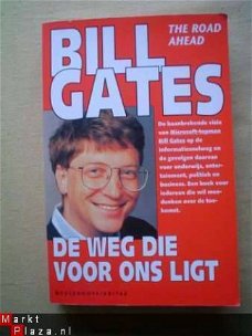 De weg die voor ons ligt door Bill Gates