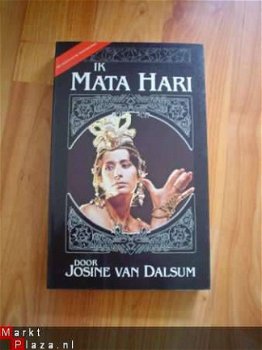 Ik Mata Hari door Josine van Dalsum - 1