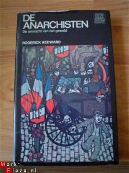 De anarchisten door Roderick Kedward - 1