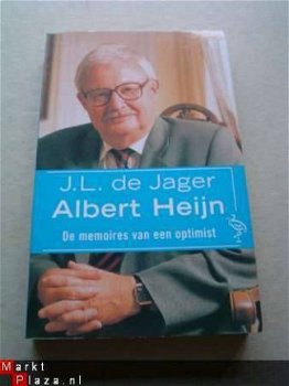 Albert Heijn, de memoires van een optimist door J.L de Jager - 1