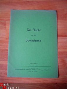 Die Flucht aus der Sowjetzone