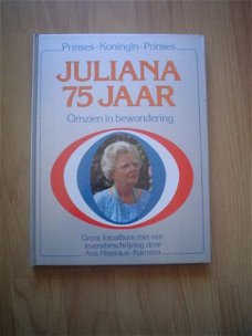 Juliana 75 jaar door Ans Herenius-Kamstra