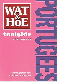 Wat & Hoe Taalgids Portugees
