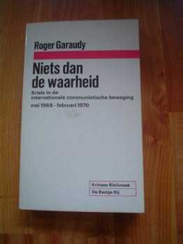 Niets dan de waarheid door Roger Garaudy - 1