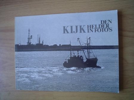 Kijk Den Helder in foto's - 1