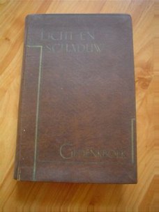Licht en schaduw, gedenkboek uit 1932 door J.A. van Leeuwen
