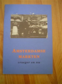 Amsterdamse markten, vroeger en nu - 1