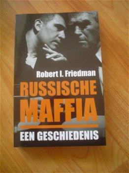 Russische maffia door Robert I. Friedman - 1