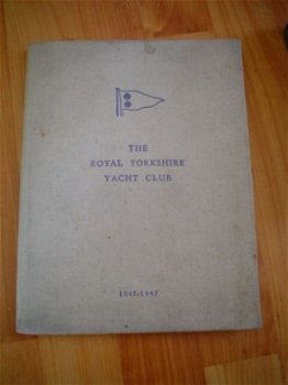 The royal Yorkshire yacht club 1847-1947 - 1