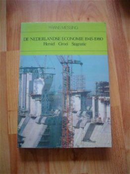 De nederlandse economie 1945-1980 door Frans Messing - 1