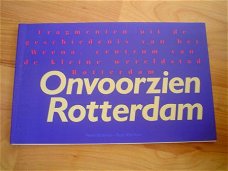 Onvoorzien Rotterdam door Peter Bulthuis