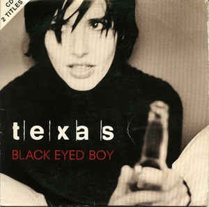 Texas ‎– Black Eyed Boy 2 Track CDSingle - 1