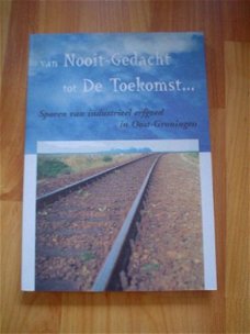 Van Nooit-Gedacht tot De Toekomst door R. Overbeek