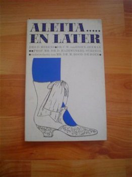 Aletta en later door D. Merens e.a. - 1