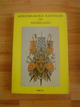 Merkwaardige kasteelen in Nederland door J. v. Lennep e.a. - 3