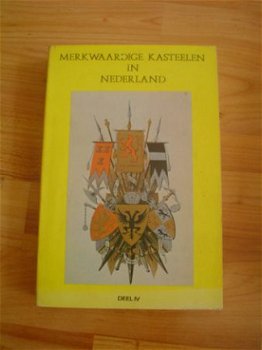 Merkwaardige kasteelen in Nederland door J. v. Lennep e.a. - 4