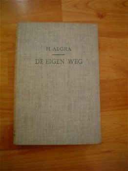 De eigen weg van het nederlandse volk door H. Algra - 1
