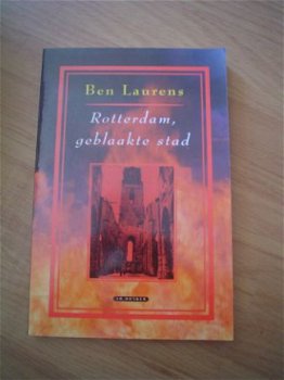 Rotterdam, geblaakte stad door Ben Laurens - 1