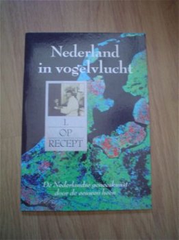 Nederland in vogelvlucht deel 1 Op recept - 1