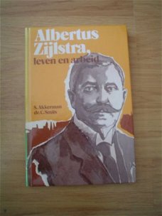 Albertus Zijlstra, leven en arbeid door S. Akkerman