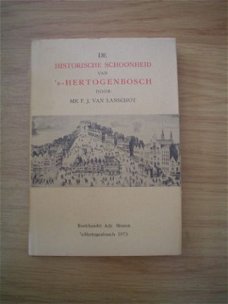 De historische schoonheid van 's Hertogenbosch