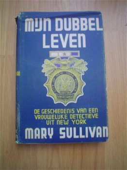 Mijn dubbel leven door Mary Sullivan - 1