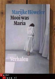Marijke Howeler - Mooi was Maria