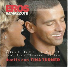 Eros Ramazzotti Duetto Con Tina Turner ‎– Cose Della Vita - Can't Stop Thinking Of You 2 Track CDSin