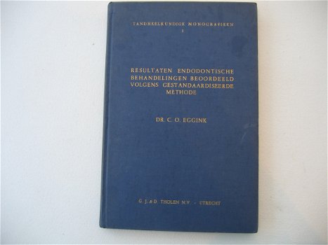 Tandheelkundige monografieen, dr. C.O.Eggink - 1