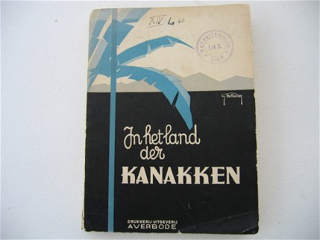 In het land der Kanakken, schetsen en verhalen uit Papua door Eerw. P. Jan Cortebeeck M.S.C. - 1