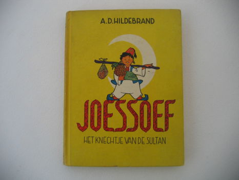 Joessoef het knechtje van de sultan, A. D. Hildebrand - 1