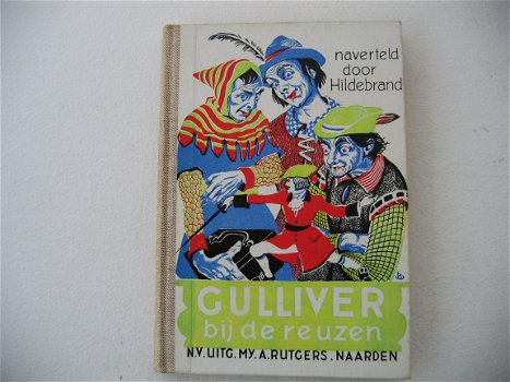 Gulliver bij de reuzen door Jonathan Swift, naverteld door Hildebrand - 1