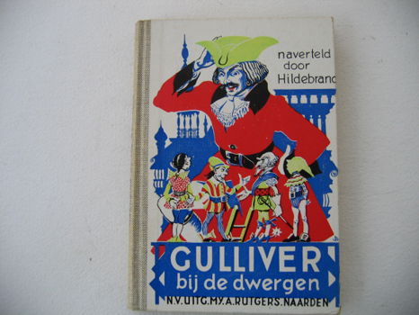 Gulliver bij de dwergen door Jonathan Swift, naverteld door Hildebrand - 1