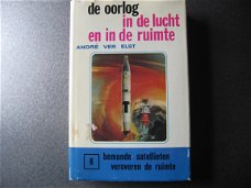 De oorlog in de lucht en in de ruimte,door André Ver Elst