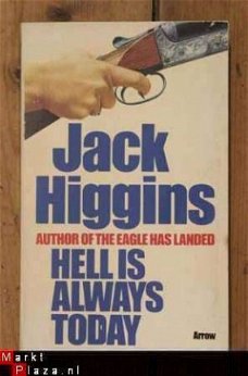 Jack Higgings - Hell is always today