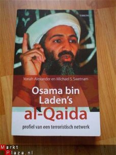 Osama Bin Laden's al-Qaida door Alexander en Swetnam
