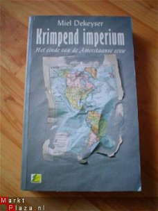 Krimpend imperium door Miel Dekeyser