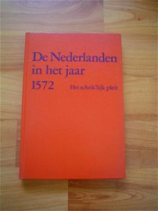 De Nederlanden in het jaar 1572 door L. van Heijningen
