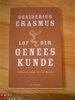 Lof der geneeskunde door Desiderius Erasmus - 1